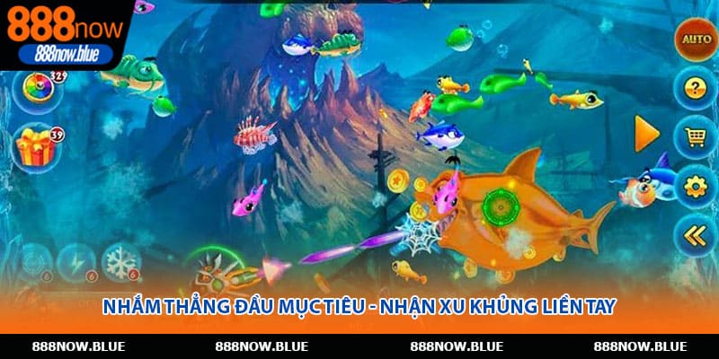 Nhắm thẳng đầu mục tiêu - Nhận xu khủng liền tay